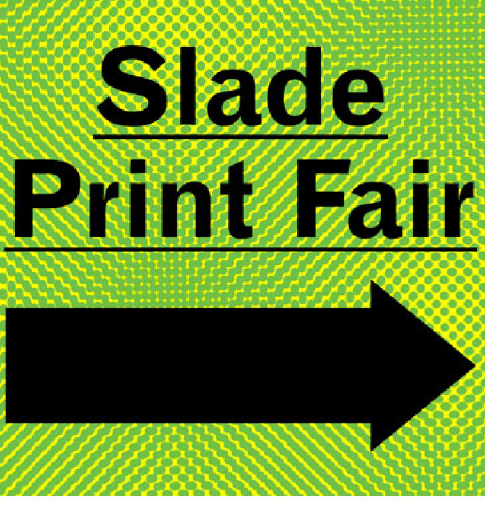 Slade Print Fair