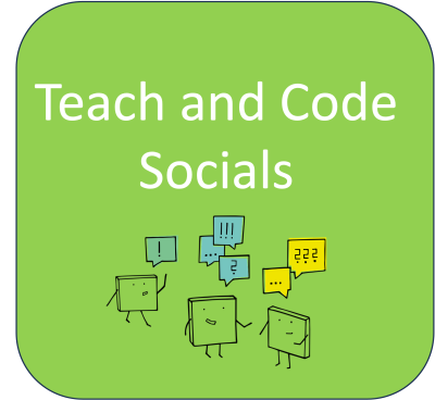 Teach and Code Socials