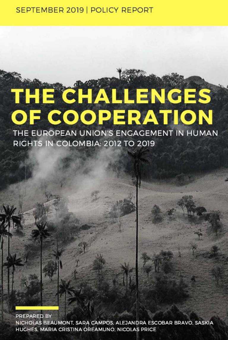 The Challenges of Cooperation: The European Union’s Engagement on Human Rights in Colombia: 2012-2019