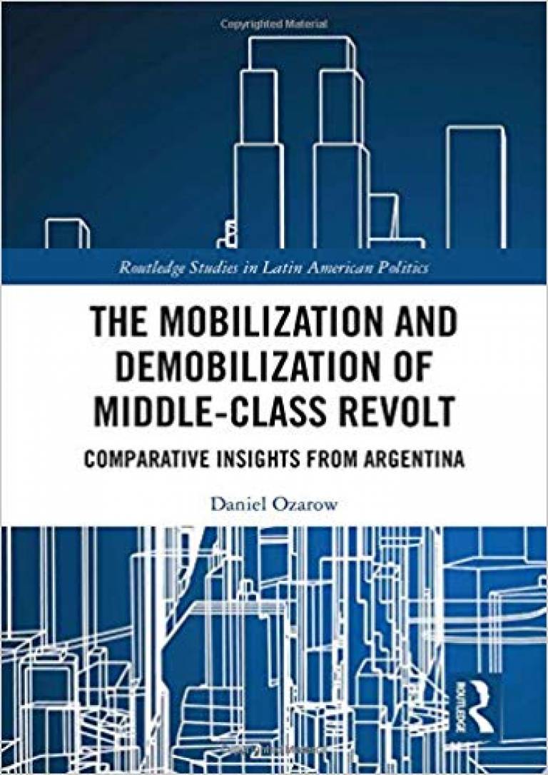 Book cover of 'The Mobilization and Demobilization of Middle-Class Revolt'