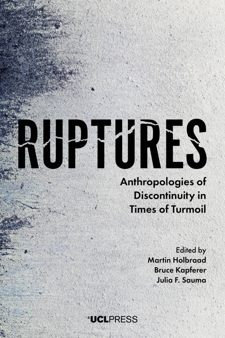 Ruptures Book Martin Holbraad, Julia Sauma, Bruce Kapferer