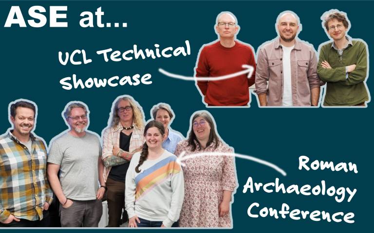 A composite image of two photographs of groups of people. Both groups are smiling for the camera. Arrows point to each group labelled "UCL Technical Showcase" and "Roman Archaeology Conference"
