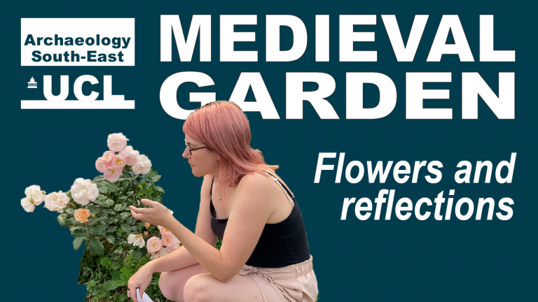 A cut out of Lorna crouching by some roses on a dark blue/green background. The text reads ASE’s Medieval Garden: Flowers and Reflections