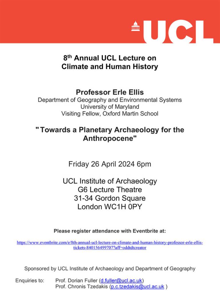 Poster for the 8th Annual UCL Lecture on Climate and Human History taking place in April 2024 entitled  'Towards a Planetary Archaeology for the Anthropocene' (black text on white background with a red UCL banner at the top)