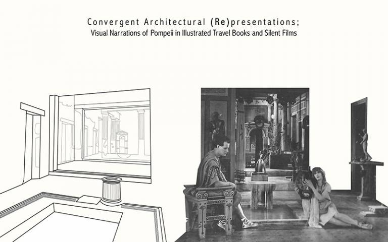 Convergent Architectural (Re)presentations: Visual Narrations of Pompeii in Illustrated Travel Books and Silent Films