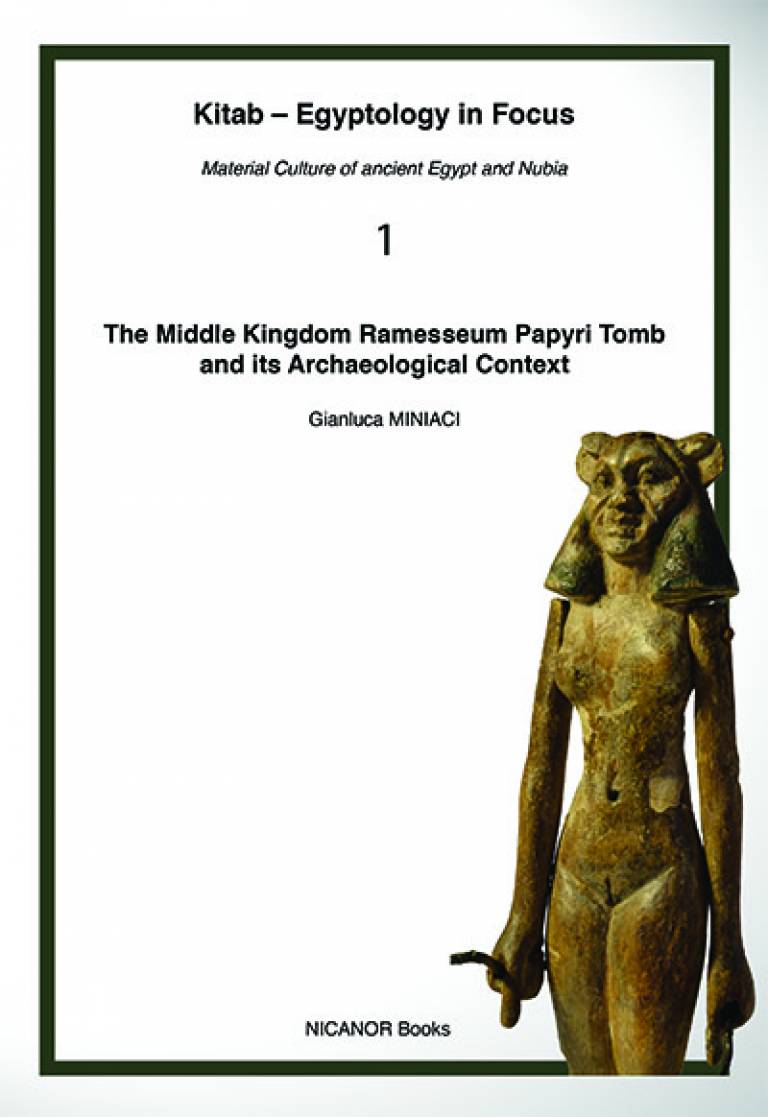 The Middle Kingdom Ramesseum Papyri Tomb and its Archaeological Context by Gianluca Miniaci (bookcover)