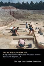 The Horse Butchery Site: A high resolution record of Lower Palaeolithic hominin behaviour at Boxgrove, UK 2020 (Archaeology South-East/SpoilHeap Publications) - bookcover