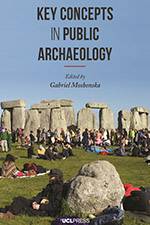 Key Concepts in Public Archaeology 2017 (UCL Press) - bookcover