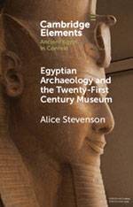 Ancient Egypt in Context - Alice Stevenson (Cambridge University Press, 2022) - bookcover