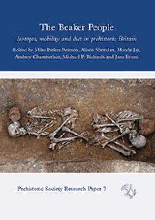 The Beaker People: Isotopes, Mobility and Diet in Prehistoric Britain (bookcover)