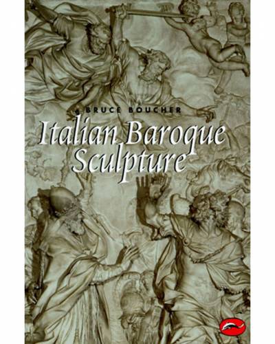 Bruce Boucher, Italian Baroque Sculpture