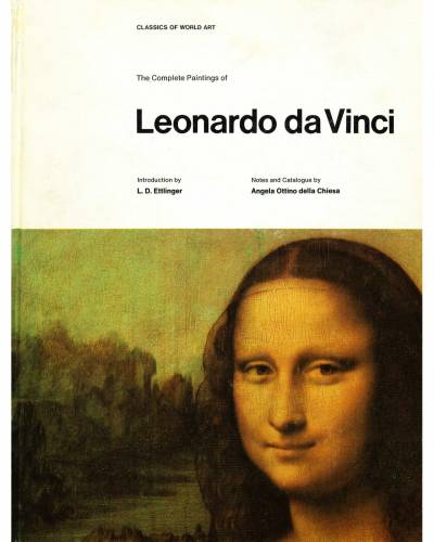 Angelina Ottino della Chiesa, introduction by Leopold Ettlinger, The Complete Paintings of Leonardo da Vinci