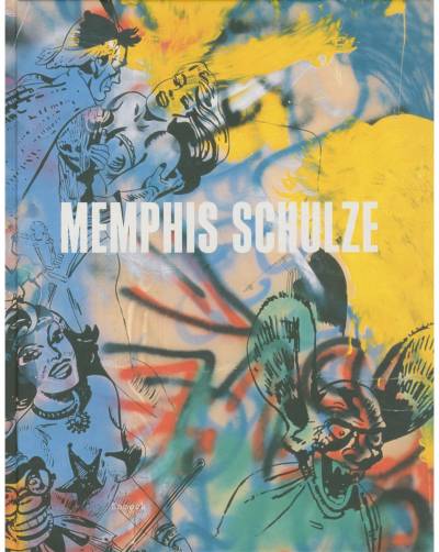 Petra Lange-Berndt and Dietmar Rübel, Memphis Schulze: Catalogue Rainsonné