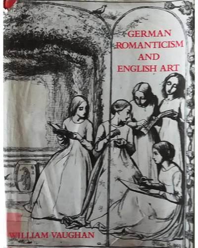 William Vaughan, German Romanticism and English Art