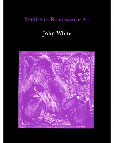 John White, Studies in Renaissance Art