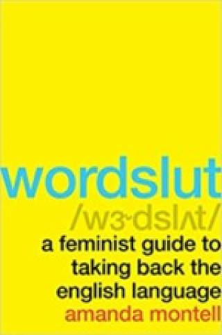 Book cover of 'Wordslut'
