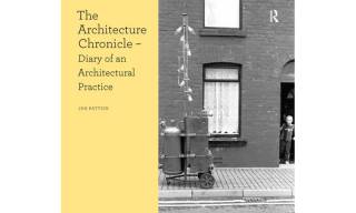 The Architecture Chronicle: Diary of an Architectural Practice