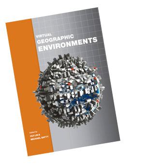 Virtual Geographic Environments edited by Hui Lin and Michael Batty