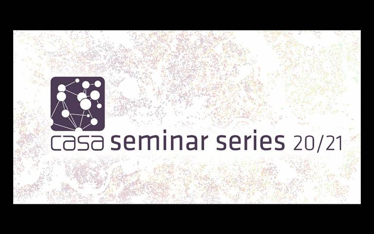 CASA Seminar Series 2020/21
