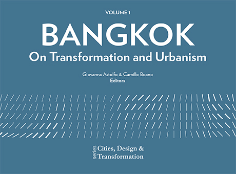 Bangkok. On Transformation and Urbanisation