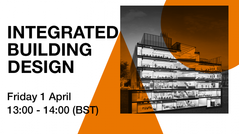 Orange triangle, orange circle, over an black and white photo of the Oxford lab with the words Integrated Building Design, 1 April 
