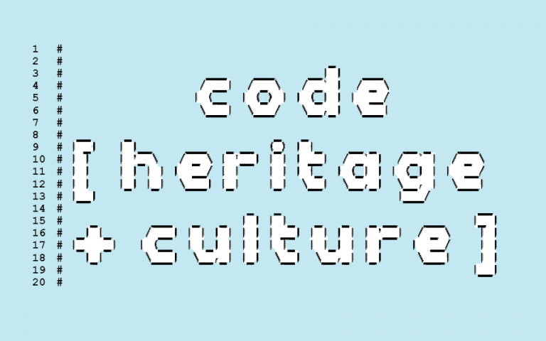 The phrase "code[heritage+culture]" typed out in punctuation marks in the style of programming language strings.