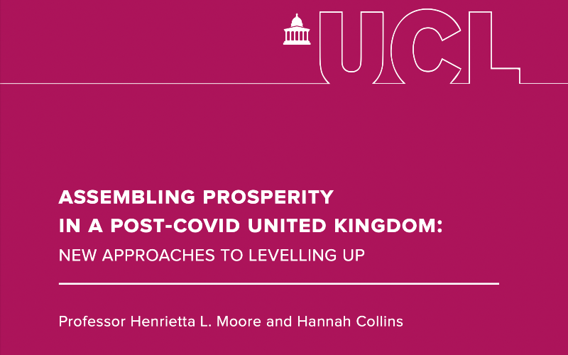 Assembling prosperity in A post-Covid United Kingdom: NEW APPROACHES TO LEVELLING UP