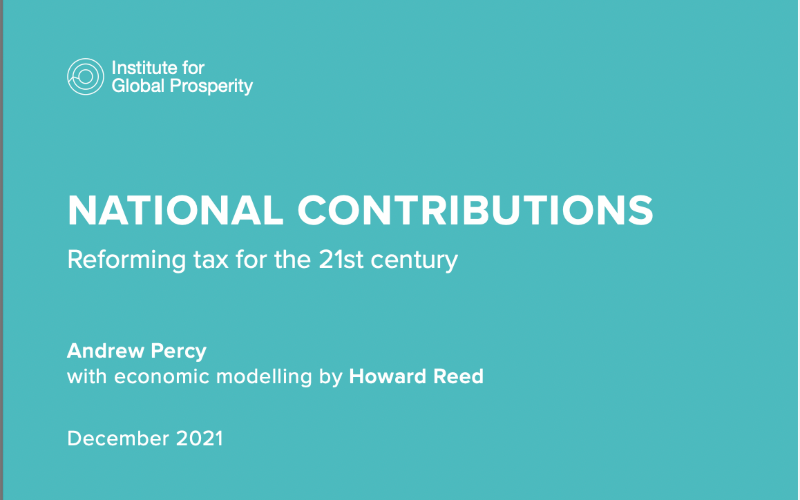 NATIONAL CONTRIBUTIONS Reforming tax for the 21st century