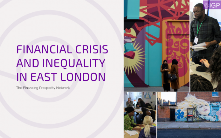 Financial Crisis and Inequality in East London. October 27th Zoom Webinar