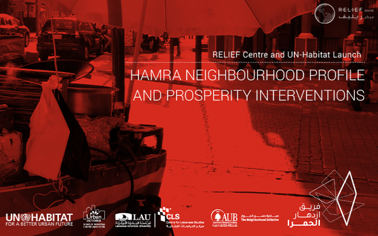 RELIEF Centre and UN Habitat present Hamra (Beirut), Neighbourhood Profile and Prosperity Interventions 