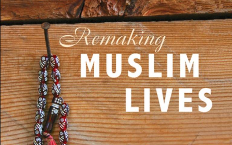 Remaking Muslim Lives book cover