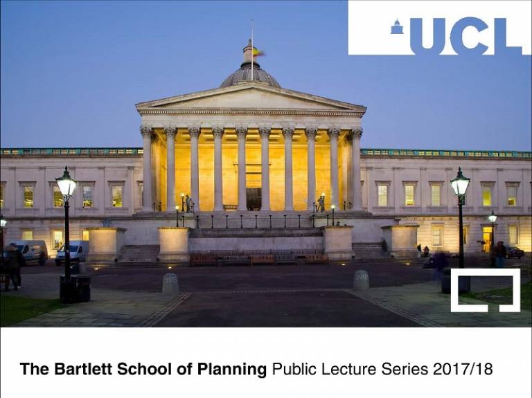 Bartlett School of Planning Public Lecture Series