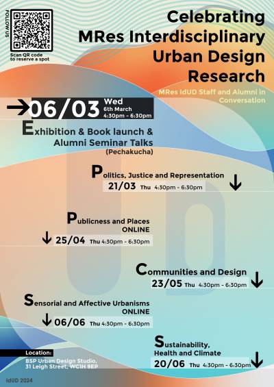 A poster displaying the details of six events in the Interdisciplinary Urban Design MRes 2024 event series