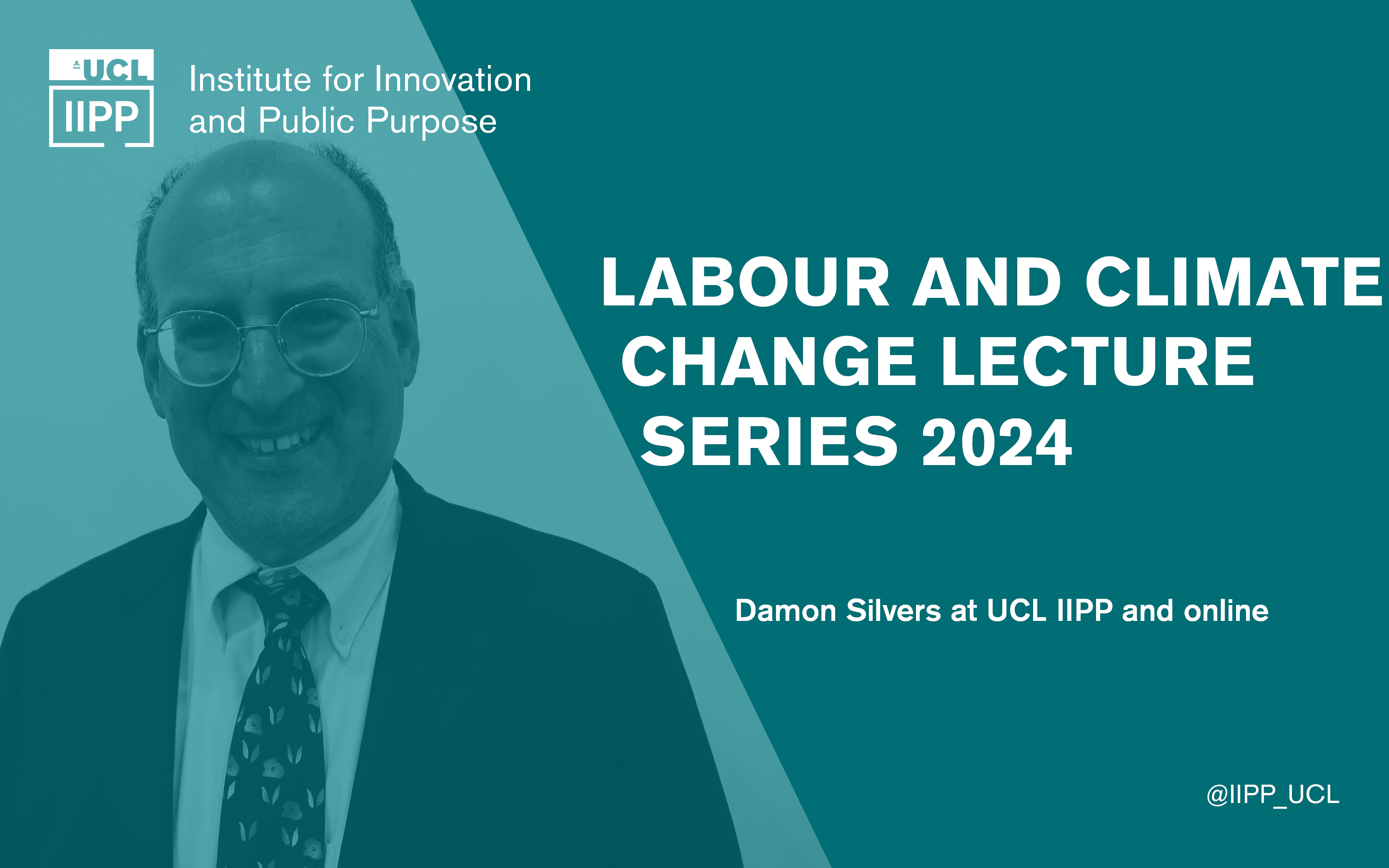UCL IIPP Labour and Climate Change Lecture Series 2024