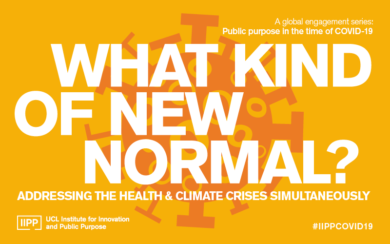 What kind of new normal? Addressing the health and climate crises simultaneously  