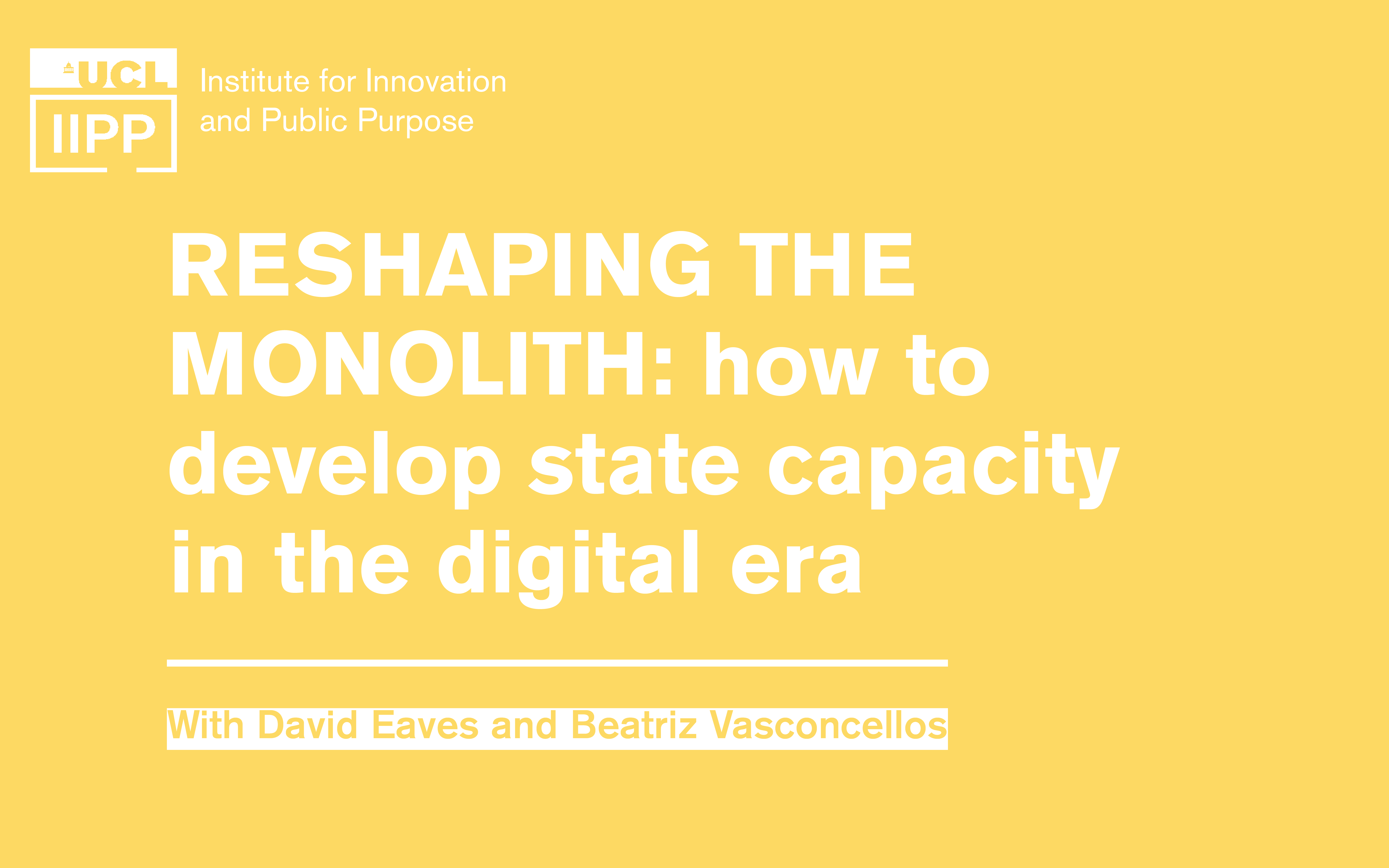 Reshaping the Monolith: how to develop state capacity in the digital era