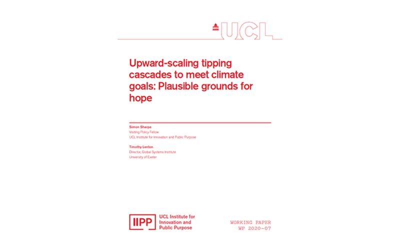 IIPP Working Paper 2020-07: Upward-scaling tipping cascades to meet climate goals: Plausible grounds for hope