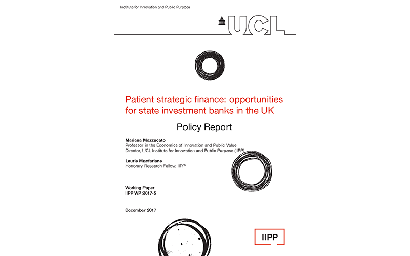 Patient Strategic Finance: opportunities for state investment banks in the UK