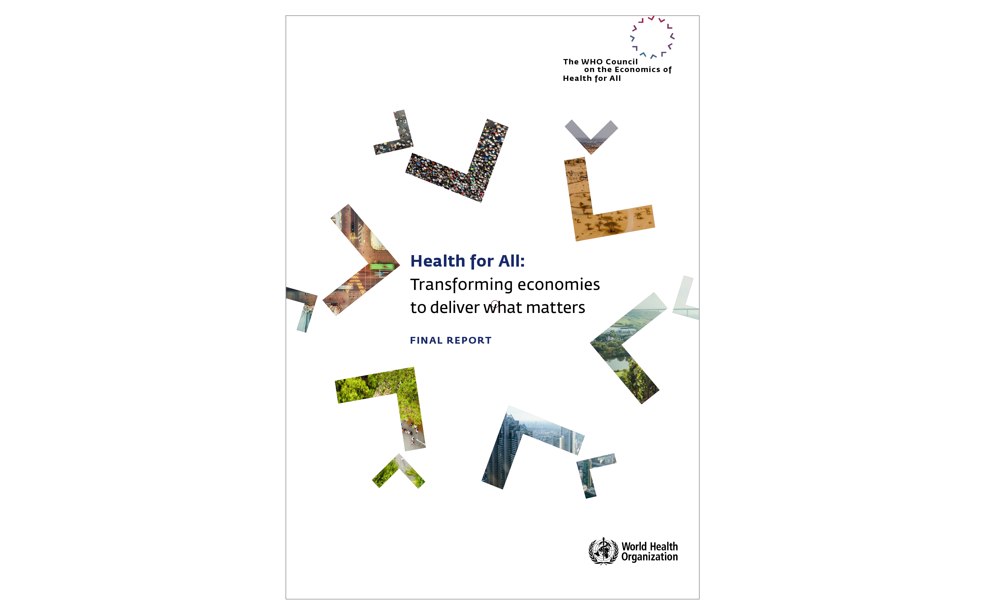 Final Report of the WHO Council on the Economics of Health for All