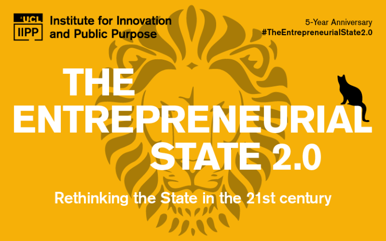 Anniversary Event - The Entrepreneurial State 2.0: Rethinking the State in the 21st century