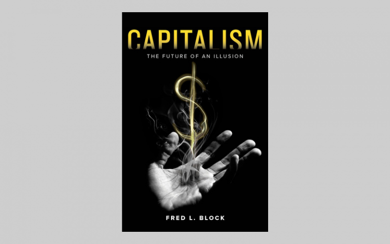 Fred Block: Capitalism: The future of an illusion, book cover