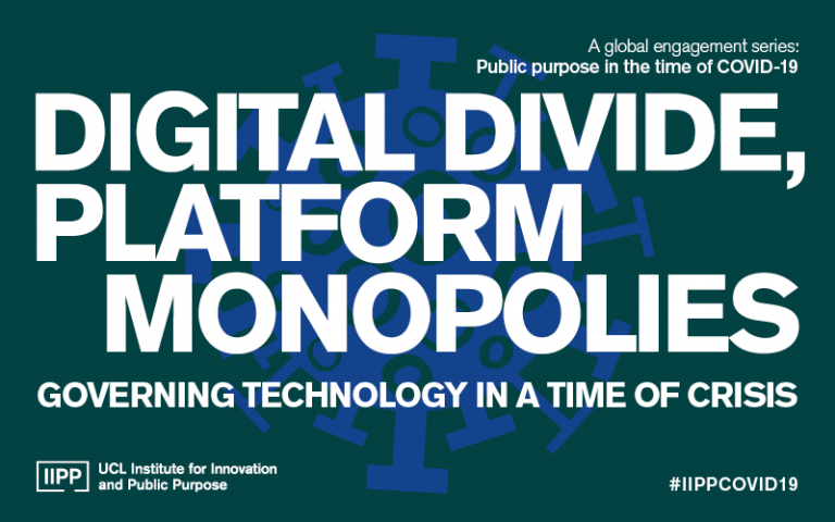 Digital divide, platform monopolies: Governing technology in a time of crisis