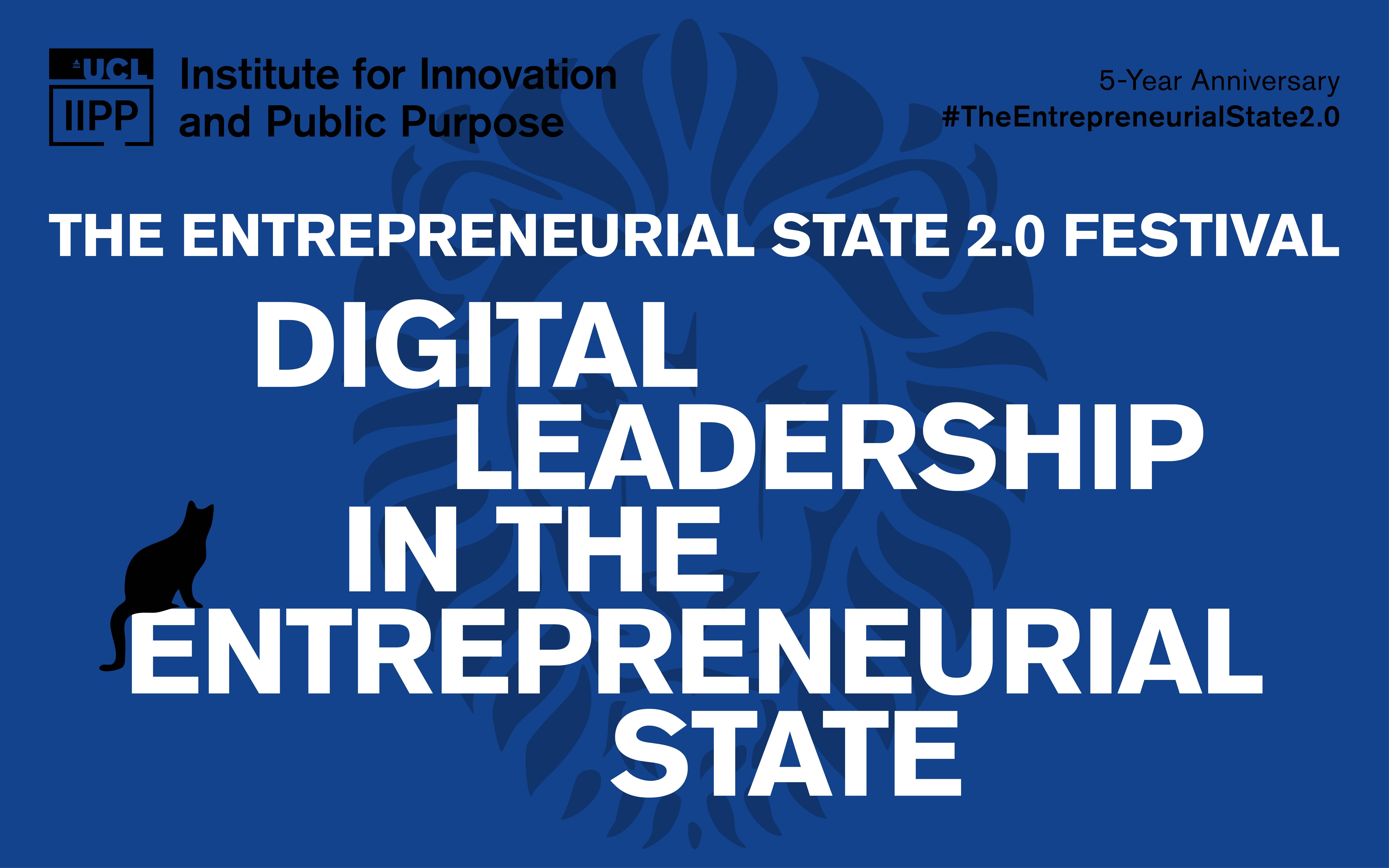 Digital Leadership in the Entrepreneurial State​