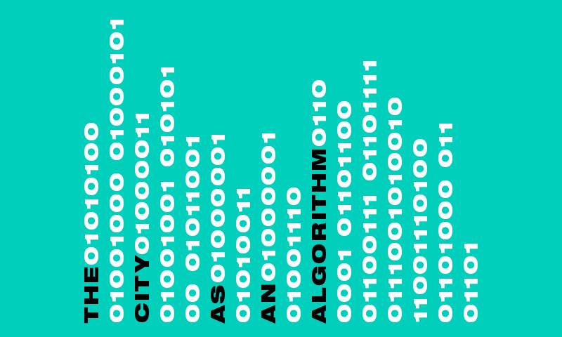 Graphic design that reads "the city as an algorithm"