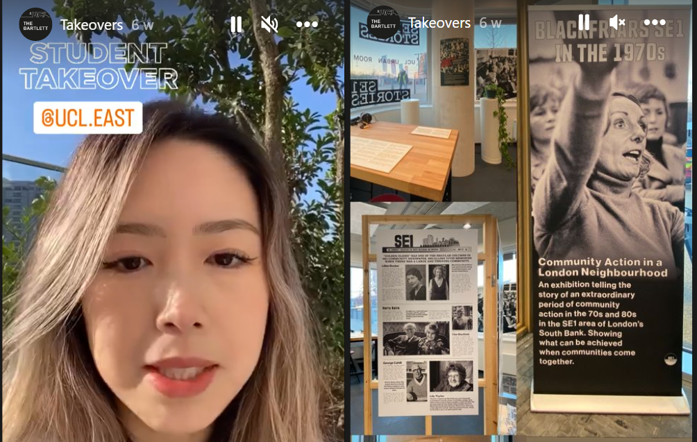Instagram screenshots of young female student with text: Student Takeover UCL East and exhibition showing cuttings and posters about community action in Waterloo