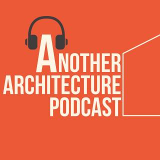 Image of text 'Another Architecture Podcast'