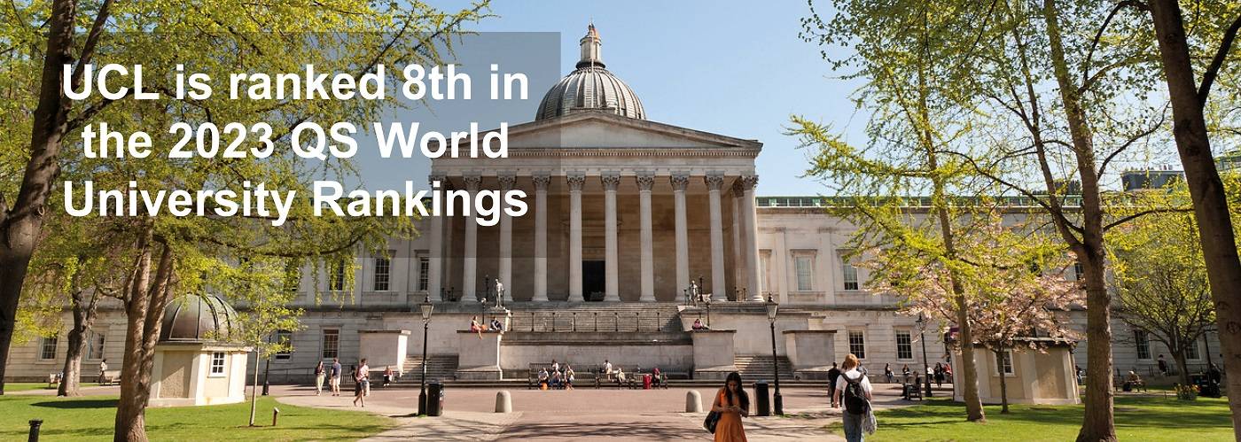 Text reads QS Rankings for 2023. UCL is ranked 8th in the world. The image is of the Wilkins Building in spring time. There are leaves with blossoms and it is a sunny day. 
