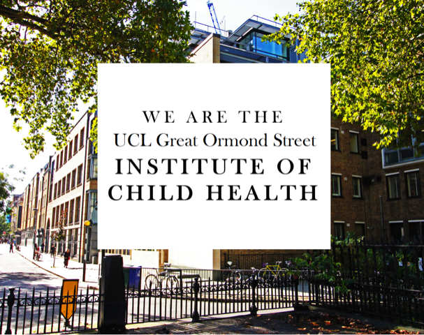 We are the UCL Great Ormond Street Institute of Child Health Podcast Series