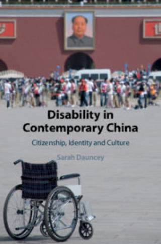 Sarah Dauncey, Disabilty in Contemporray China