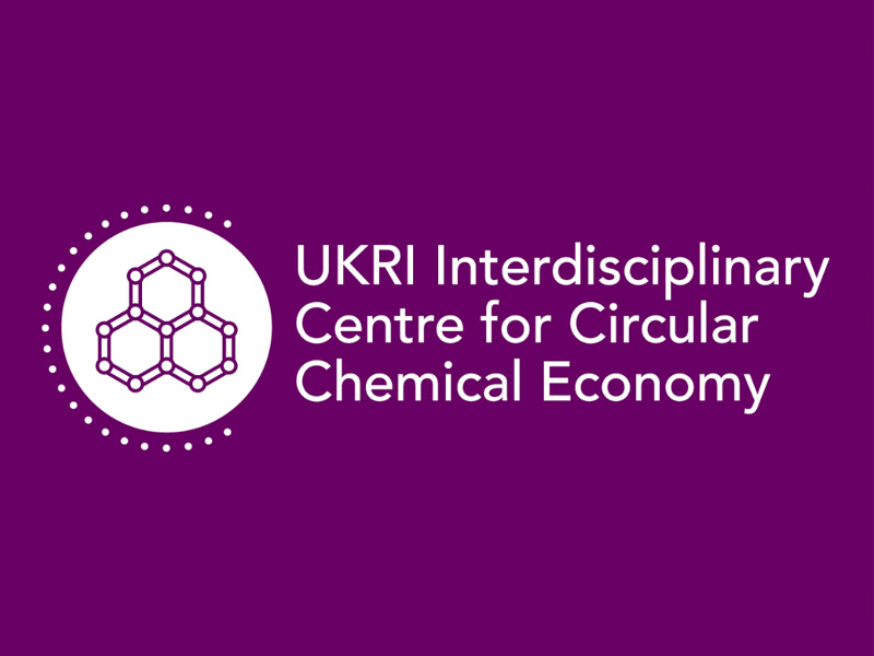 UKRI Interdisciplinary Centre for Circular Chemical Economy
